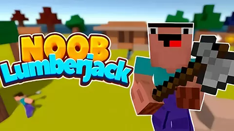 Noob Lumberjack