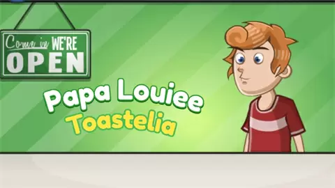 Papa Louie: Toastelia
